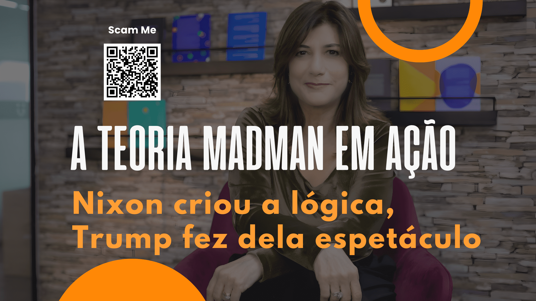 A Teoria do Madman em Ação