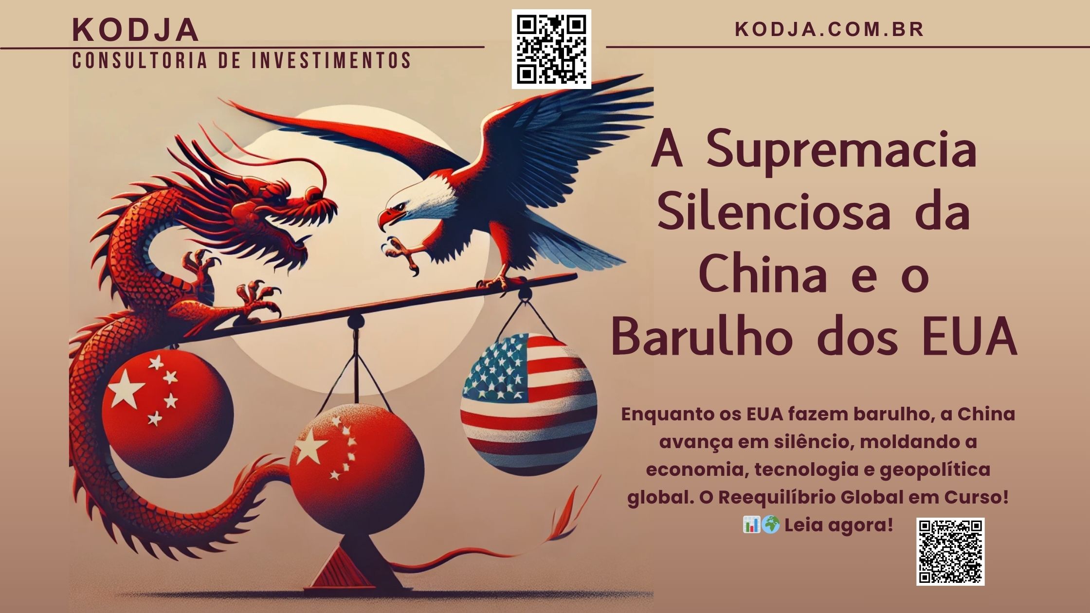 A Supremacia Silenciosa da China e o Barulho: o Reequilíbrio Global em Curso